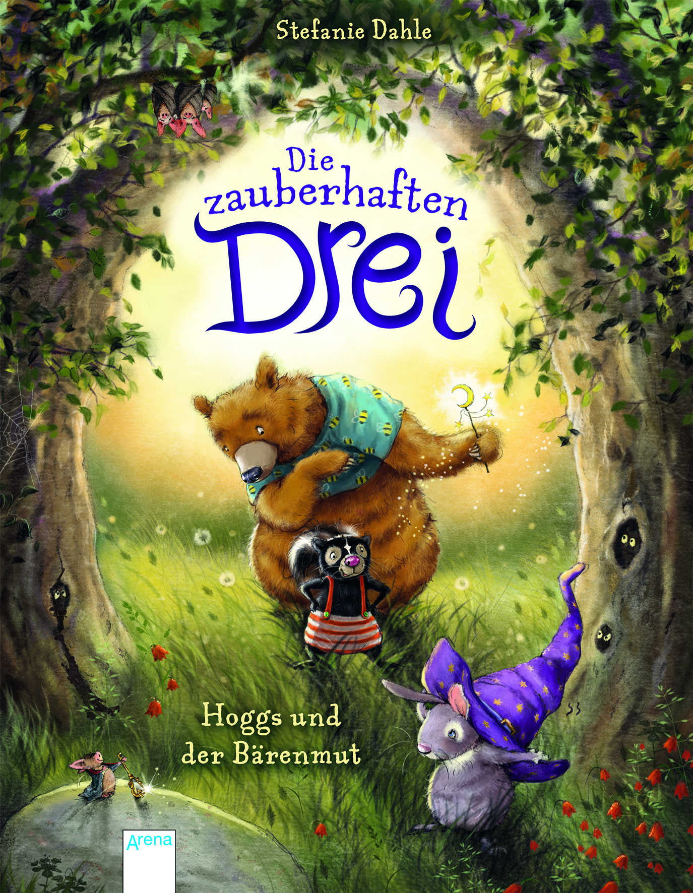 Die zauberhaften Drei (1): Hoggs und der Bärenmut